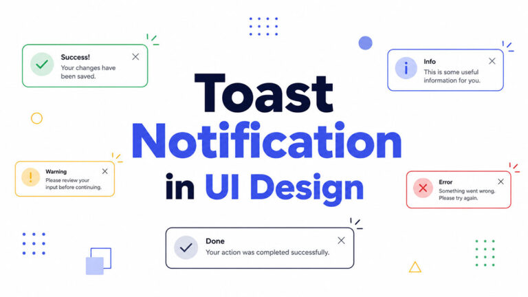 What Is a Toast Notification in UI?