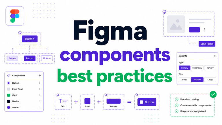 Figma Components Best Practices for Design Systems