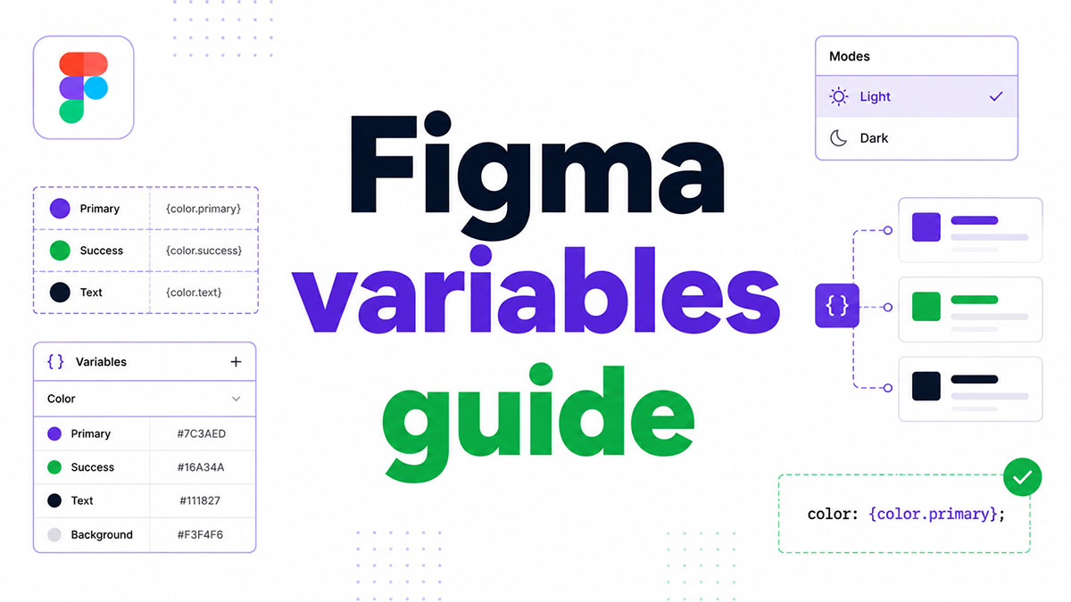 Figma Variables: How to Use Them in Real Projects