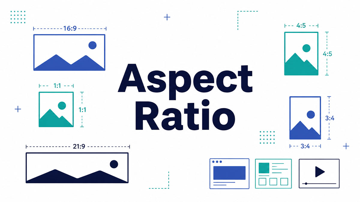 What Is Aspect Ratio? Guide for Web & Design